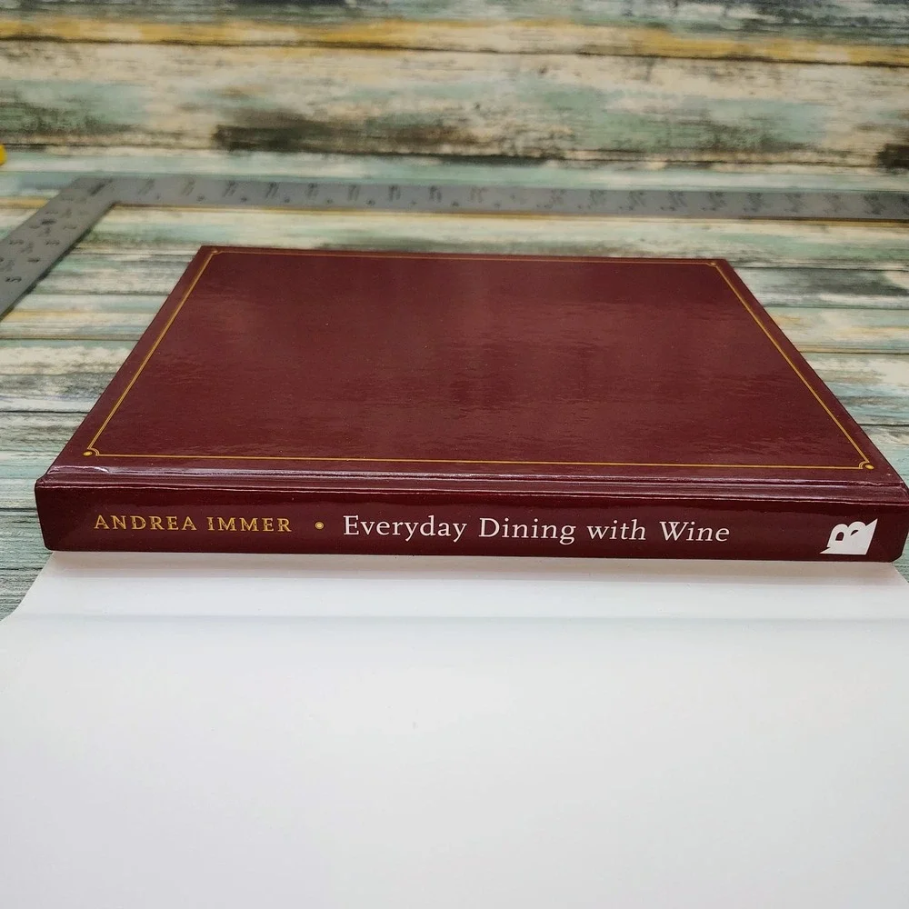 Everyday Dining With Wine Cookbook by Andrea Immer 2004 HCDJ Recipes VERY GOOD